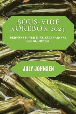 bokomslag Sous-Vide Kokebok 2023