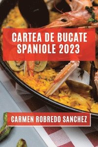bokomslag Cartea de Bucate Spaniole 2023