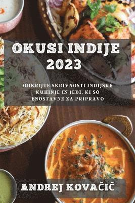 Andrej Kovačič, Andrej Kovačič, Andrej Kovacic, Andrej Kova¿i¿ - Okusi Indije 2023, Häftad