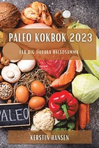 bokomslag Paleo kokbok 2023