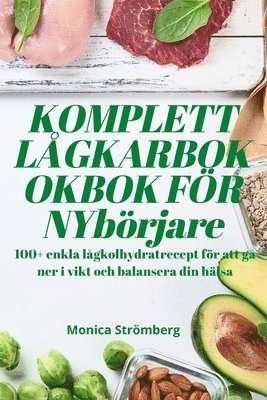 bokomslag KOMPLETT LGKARBOKOKBOK FR NYbrjare