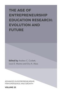 bokomslag The Age of Entrepreneurship Education Research