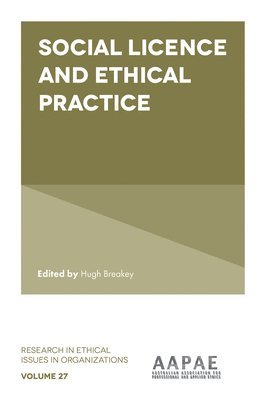 Social Licence and Ethical Practice 1