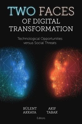 bokomslag Two Faces of Digital Transformation