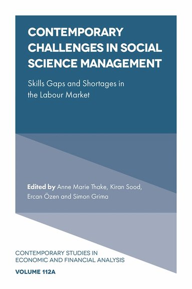 Anne Marie Thake, Kiran Sood, Anne Marie Thake, Kiran Sood, Ercan Özen, Simon Grima - Contemporary Challenges in Social Science Management, Inbunden