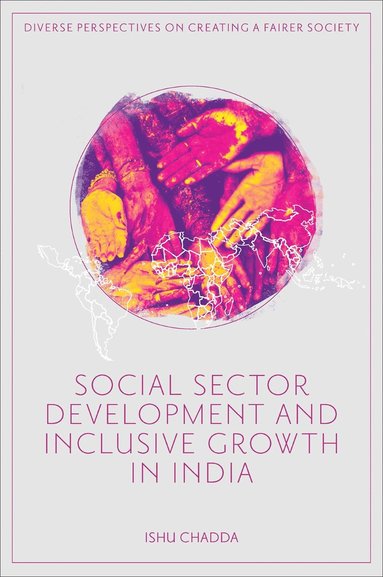 bokomslag Social Sector Development and Inclusive Growth in India