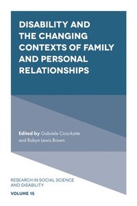 bokomslag Disability and the Changing Contexts of Family and Personal Relationships