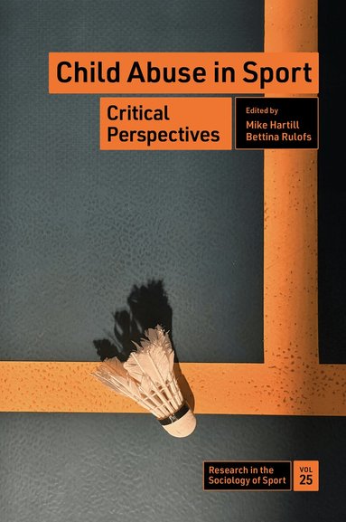 Mike Hartill, Bettina Rulofs, Mike Hartill, Bettina Rulofs - Child Abuse in Sport, Inbunden