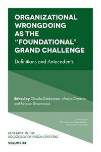 bokomslag Organizational Wrongdoing as the Foundational Grand Challenge