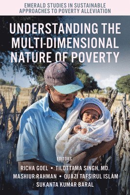 Understanding the Multi-Dimensional Nature of Poverty 1