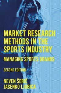 bokomslag Market Research Methods in the Sports Industry