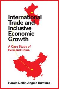bokomslag International Trade and Inclusive Economic Growth