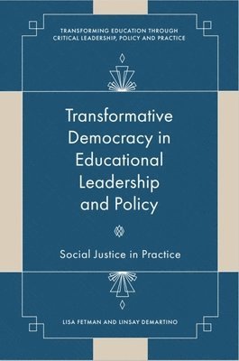 bokomslag Transformative Democracy in Educational Leadership and Policy