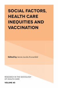 bokomslag Social Factors, Health Care Inequities and Vaccination