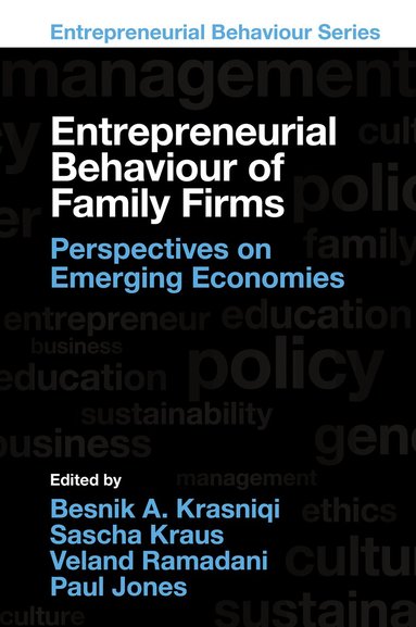 Besnik A Krasniqi, Besnik A. Krasniqi, Sascha Kraus, Veland Ramadani, Paul Jones - Entrepreneurial Behaviour of Family Firms, Inbunden