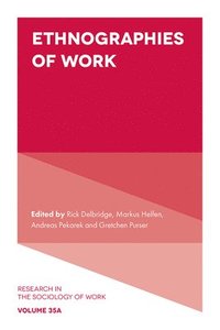 bokomslag Ethnographies of Work