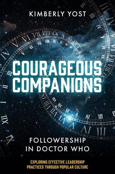 Kimberly Yost - Courageous Companions, Häftad