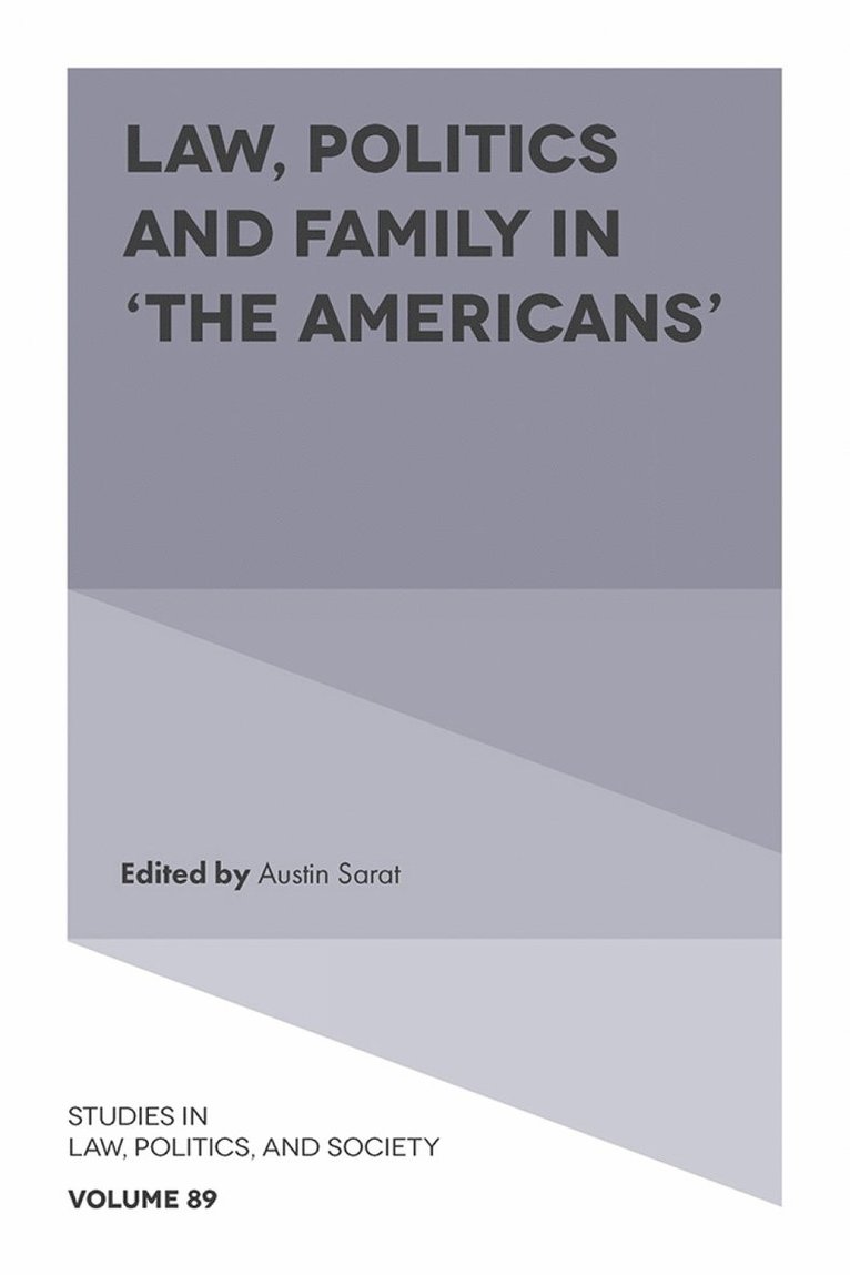 Austin Sarat, USA) Sarat, Austin (Amherst College - Law, Politics and Family in ‘The Americans’, Inbunden