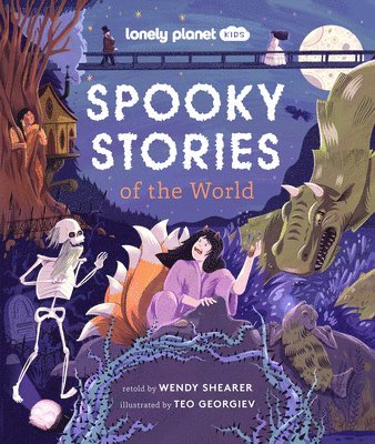 Lonely Planet Kids Spooky Stories of the World 1