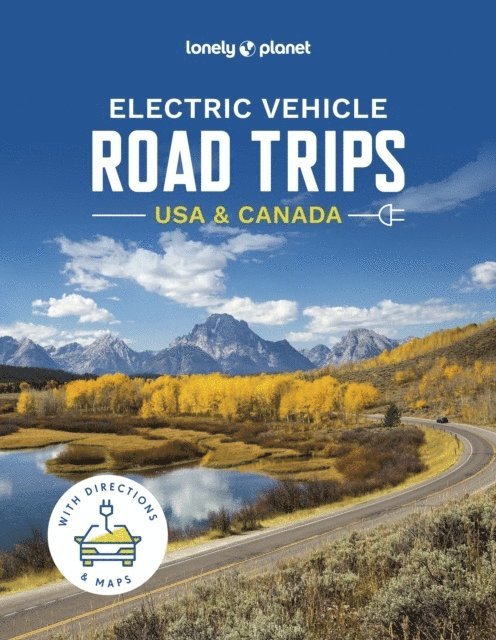 Lonely Planet Electric Vehicle Road Trips USA & Canada 1