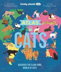 bokomslag Lonely Planet Kids Atlas of Cats