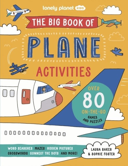 Lonely Planet Kids The Big Book of Plane Activities 1