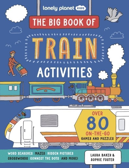 Lonely Planet Kids The Big Book of Train Activities 1