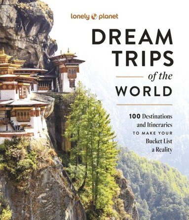 bokomslag Lonely Planet Dream Trips of the World