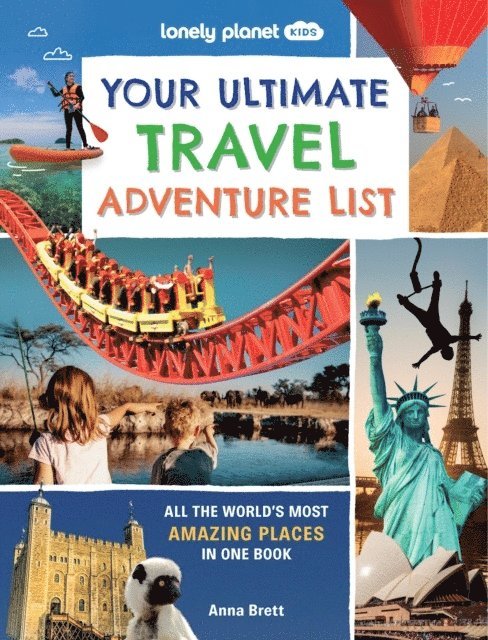 Lonely Planet Kids Your Ultimate Travel Adventure List 1