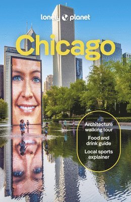 Lonely Planet, Karla Zimmerman, Lauren Keith, Meena Thiruvengadam - Lonely Planet Chicago, Häftad