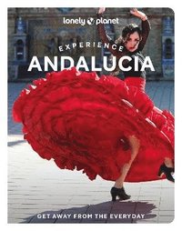 bokomslag Lonely Planet Experience Andalucia