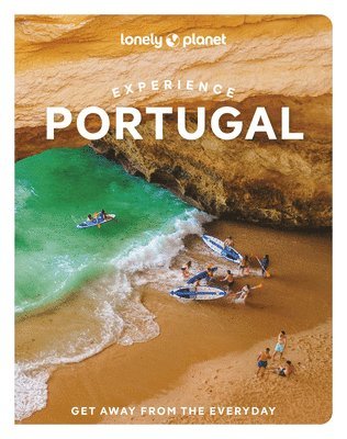 Lonely Planet, Austin Bush, Gail Aguiar, Jennifer Barchfield, Daniel Clarke, Sandra Henriques, Marlene Marques, Joana Taborda - Lonely Planet Experience Portugal, Häftad