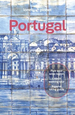 Lonely Planet, Joana Taborda, Daniel Clarke, Sandra Henriques, Marlene Marques, Marisa Megan Paska - Lonely Planet Portugal, Häftad