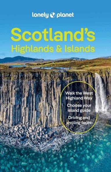 Lonely Planet, Joseph Reaney, Kay Gillespie, Neil Wilson - Lonely Planet Scotland's Highlands & Islands, Häftad