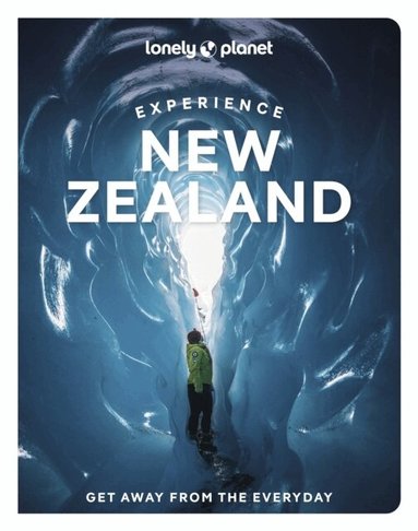 Lonely Planet, Brett Atkinson, Peter Dragicevich, Jacqui Gibson, Craig McLachlan, Nicole Mudgway, Elen Turner, Roxanne de Bruyn, Tommy de Silva, Lonely Planet - Lonely Planet Experience New Zealand, Häftad