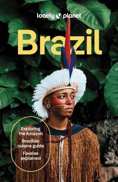 Lonely Planet, Trent Holden, Ann Babe, Joel Balsam, Rosie Bell, Marc Di Duca, Jamie Ditaranto, Kathryn Dominique Lum, Luana Ferreira, Christine Gilbert, Anthony Ham, Daniel C Schechter, Lonely Planet - Lonely Planet Brazil, Häftad