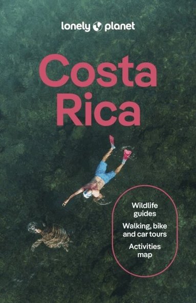 Lonely Planet, Elizabeth Lavis, Cassandra Brooklyn, Marco Ferrarese, Sarah Gilbert, Christa Jimenez, Anna Kaminski, Marisa Megan Paska, Lonely Planet - Lonely Planet Costa Rica, Häftad