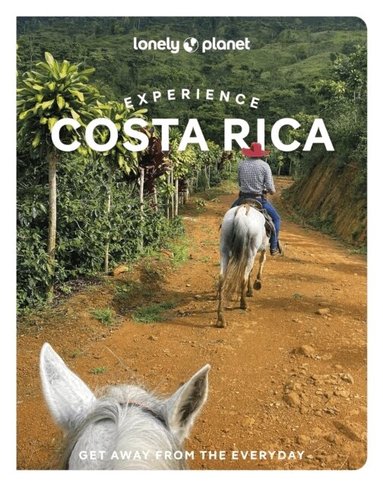 Lonely Planet, Mara Vorhees, Robert Isenberg, Elizabeth Lavis, Janna Zinzi, Lonely Planet - Lonely Planet Experience Costa Rica, Häftad