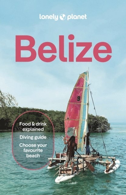 Lonely Planet, Carolee Chanona, Ray Bartlett, Marco Ferrarese, Paul Harding, Anna Kaminski, Lonely Planet, Lonely Planet - Lonely Planet Belize, Häftad