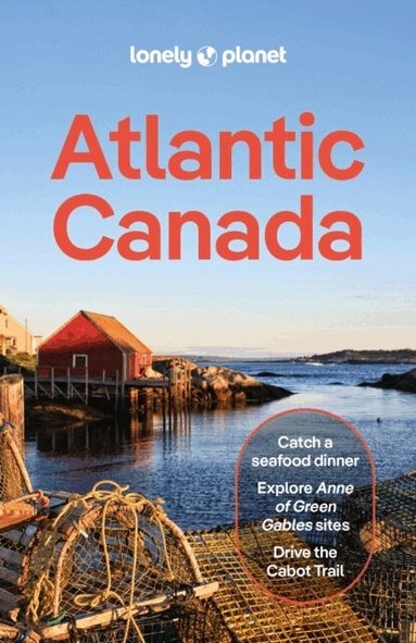Lonely Planet, Darcy Rhyno, Jennifer Bain, Carolyn B Heller - Lonely Planet Atlantic Canada, Häftad