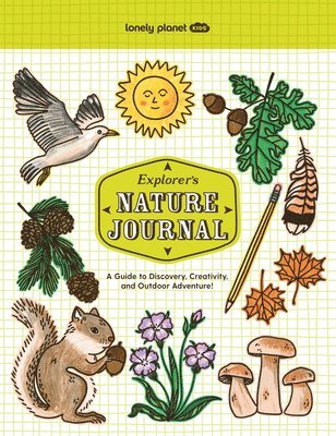 bokomslag Lonely Planet Kids Explorer's Nature Journal