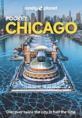 Lonely Planet, Lauren Keith - Lonely Planet Pocket Chicago, Häftad