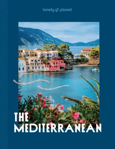 Lonely Planet, Lonely Planet - Lonely Planet The Mediterranean, Inbunden