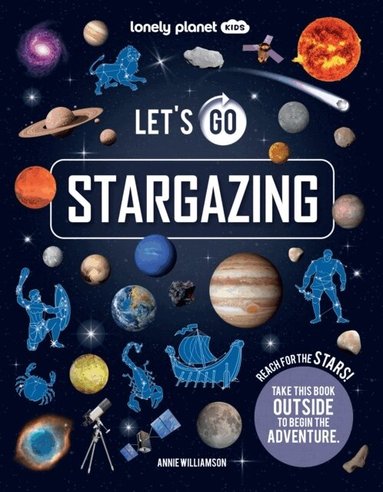 Lonely Planet, Laura Baker - Lonely Planet Kids Let's Go Stargazing, Häftad
