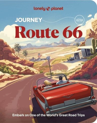 Lonely Planet, Ryan Ver Berkmoes, Andrew Bender, Margot Bigg, George R Joe, Mark Johanson, Nneka M Okona, Karla Zimmerman, Planet Lonely - Lonely Planet Journey Route 66, Häftad