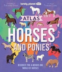 bokomslag Lonely Planet Kids Atlas of Horses and Ponies