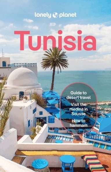 Lonely Planet, Paula Hardy, Tharik Hussain, Lauren Keith, Virginia Maxwell, Owen Morton, Isabel Putinja, Sanad Tabbaa, Jenny Walker, Hanane Zahrouni, Lonely Planet - Lonely Planet Tunisia, Häftad