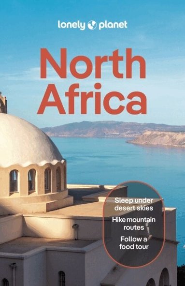 Lonely Planet, Virginia Maxwell, Jade Bremner, Mary Fitzpatrick, Anthony Ham, Jenny Walker, Lonely Planet - Lonely Planet North Africa, Häftad