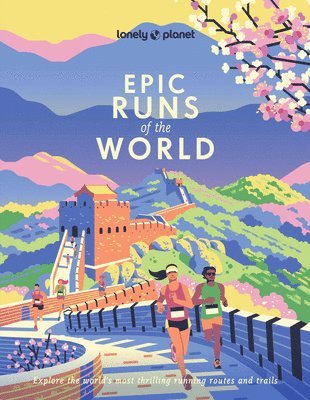 Lonely Planet, Planet Lonely - Lonely Planet Epic Runs of the World, Häftad