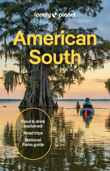 Lonely Planet, Regis St Louis, Amy C Balfour, Joel Balsam, Dale Blasingame, Rachel Chang, Sarah Etinas, Caroline Eubanks, Mary Fitzpatrick, Bailey Freeman, David Gibb, Robert Isenberg, Adam Karlin, Stephen Lioy, Emily Matchar, Kevin Raub, Jesse Scott, Meena Thiruvengadam, Mara Vorhees, Terry Ward - Lonely Planet American South, Häftad